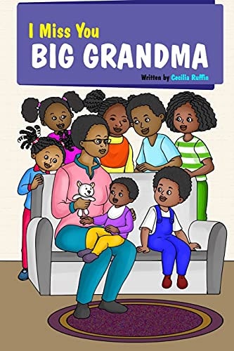 I Miss You Big Grandma