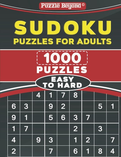 Sudoku Puzzles for Adults 1,000 Easy to Hard Sudoku Puzzles with Solutions