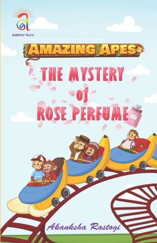 Amazing Apes-The Mystery of Rose Perfume