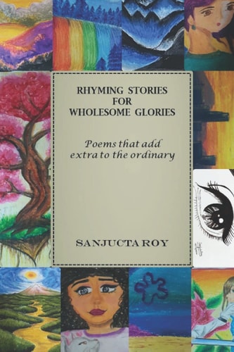 Rhyming Stories for Wholesome Glories Poems that Add the Extra in Ordinary