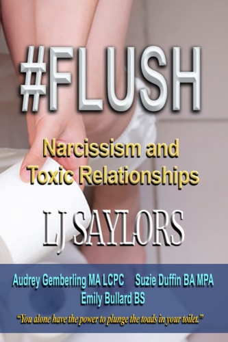 Just #FLUSH Letting Go of Toxic Relationships