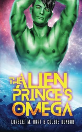 The Alien Prince's Omega An MM Mpreg Extraterrestrial Romance