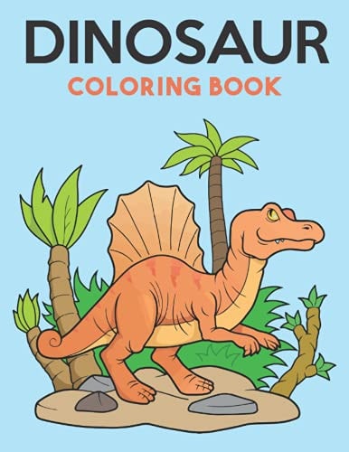 Dinosaur Coloring Book Great Gift for Boys & Girls, Ages 8-14
