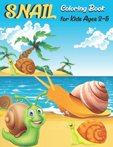 Snail Coloring Book for Kids Ages 2-5 Snail Coloring Book with 35 Unique Design for Stress Relieving and Relaxation.