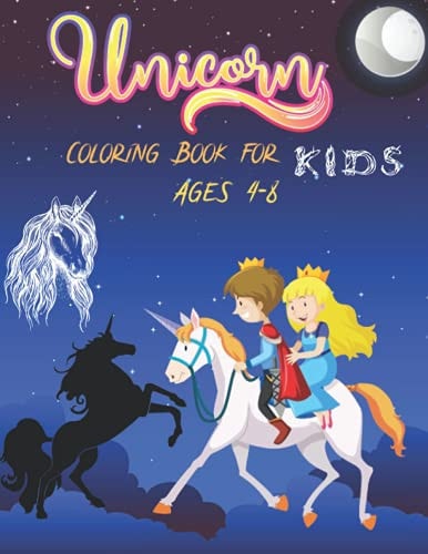 Unicorn Coloring Book for Kids Ages 4-8 For Kids Ages 4-8, 40 Adorable Unicorn Designs for Boys and Girls