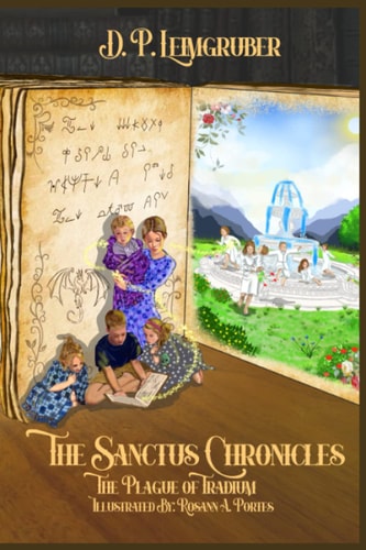 The Sanctus Chronicles The Plague of Tradium