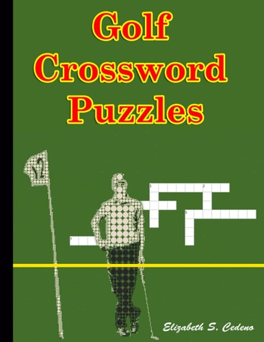 Golf Crossword Puzzles Find the City of GOLF Courses in the Clues - Crossword Puzzles