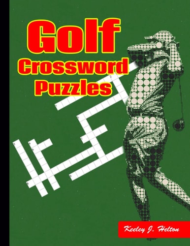 Golf Crossword Puzzles You Will Get Much Excited to Find the Answer of this Golf Crossword Puzzles