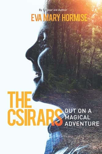 The Csirars Out On A Magical Adventure