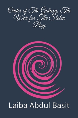Order of The Galaxy, The War for The Stolen Boy