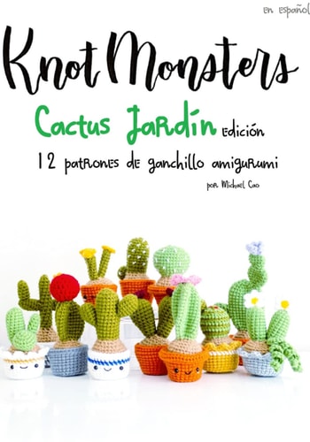 KNOTMONSTERS Cactus Jardin Edicion