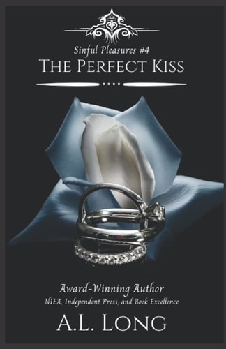 The Perfect Kiss (Sinful Pleasures #4) Mafia Romance Suspense