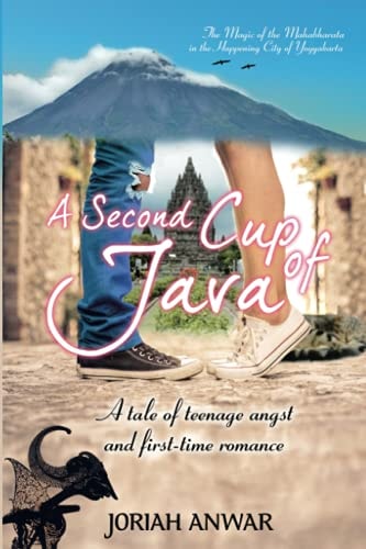 A Second Cup of Java A Tale of Teenage Angst and First-time Romance