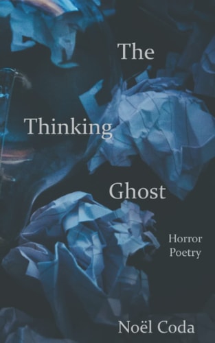 The Thinking Ghost Horror Poetry
