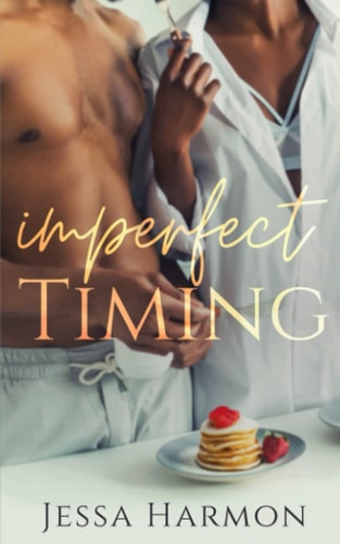 Imperfect Timing Second Chance Romance