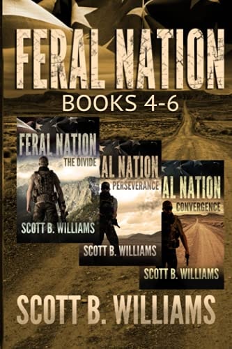Feral Nation Series Books 4-6: The Divide - Perseverance - Convergence