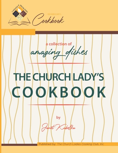 The Church Lady's Cook Book