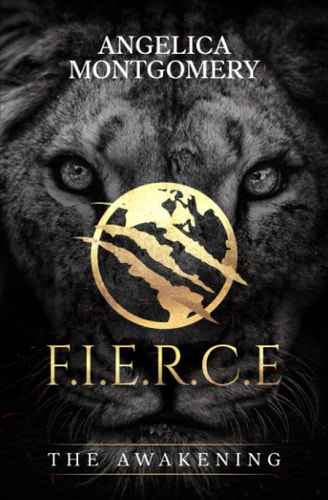 F.I.E.R.C.E The Awakening