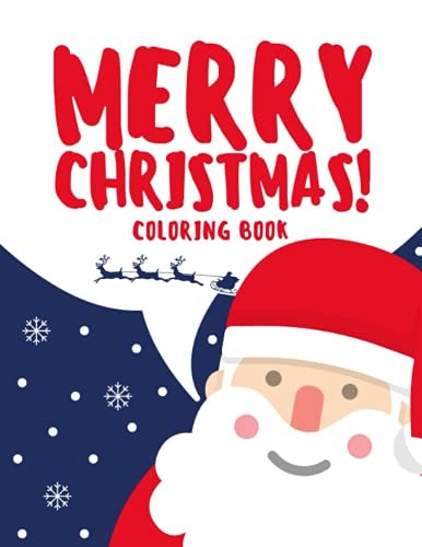 Merry Christmas Coloring Book A Christian Coloring Book for Kids and Girls with 102 Well Decorated Page
