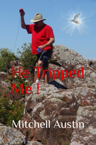 He Tripped Me!