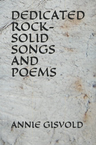 Dedicated Rock-Solid Songs and Poems