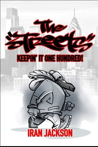 "The Streets" Keeping It One Hundred!