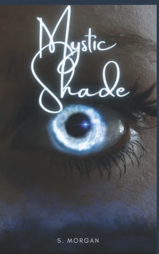Mystic Shade