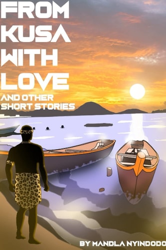 From Kusa with Love and Other Short Stories