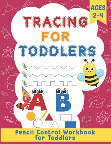 Tracing for Toddlers Homeschool and Preschool Activity Book for Toddlers Ages 2-4