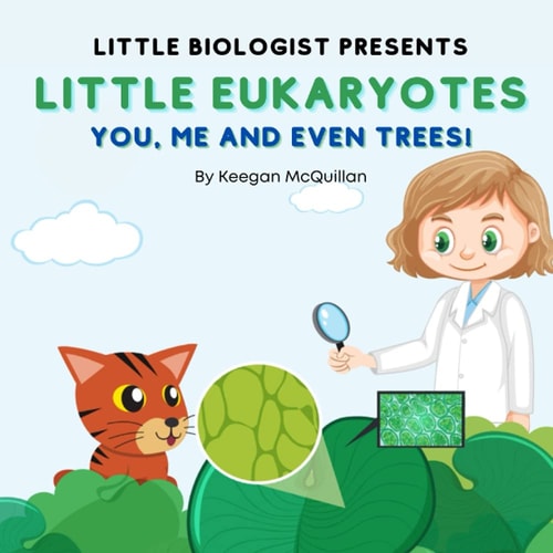 Little Eukaryotes You, Me and Even Trees!