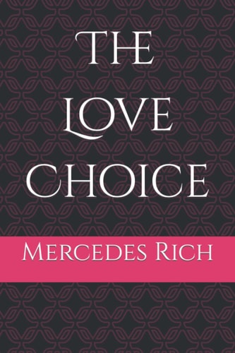 The Love Choice