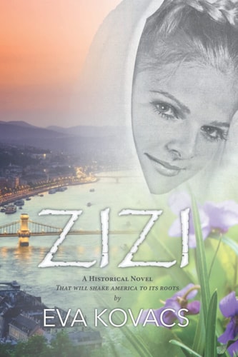 Zizi A Historical Novel That Will Shake America to it Roots