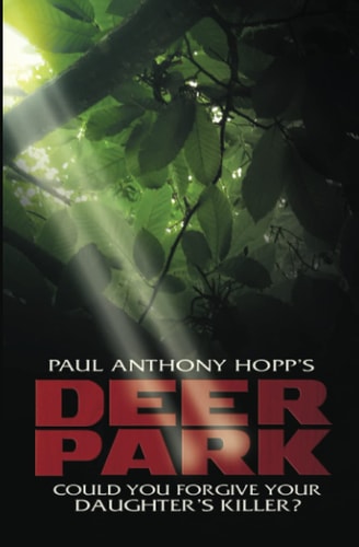 Deer Park Could You Forgive Your Daughter's Killer?