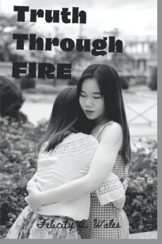 Truth Through Fire