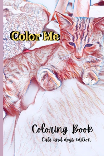 Color Me Cats and Dogs Edition