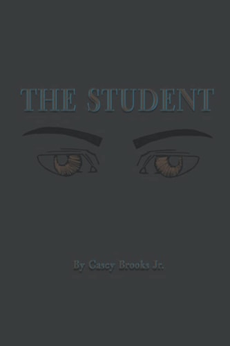 The Student A Reminder From Your Teacher: The Guide to Self-Control & Self Assessment
