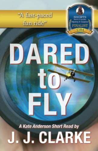 Dared to Fly A Kate Anderson Short Read