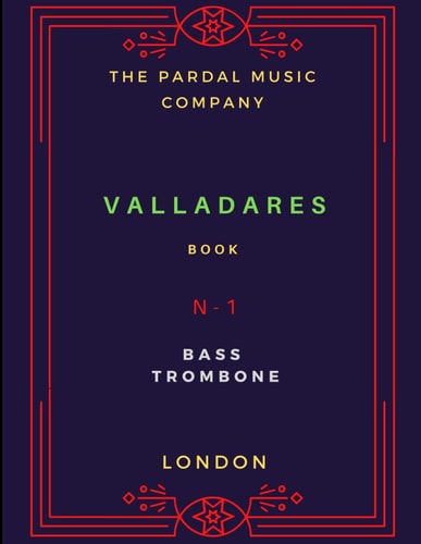 Book Valladares N-1 BASS TOMBONE London