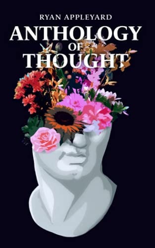 Anthology of Thought Volume 1