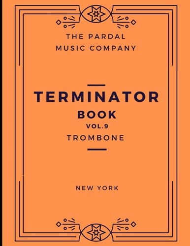 Terminator Book N-9 Trombone New York
