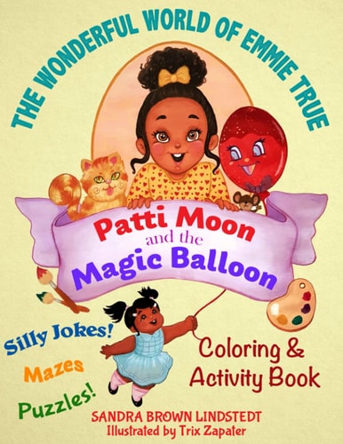 Patti Moon and the Magic Balloon Coloring and Activity Book