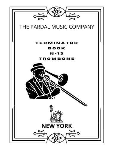 Terminator Book N-13 Trombone New York