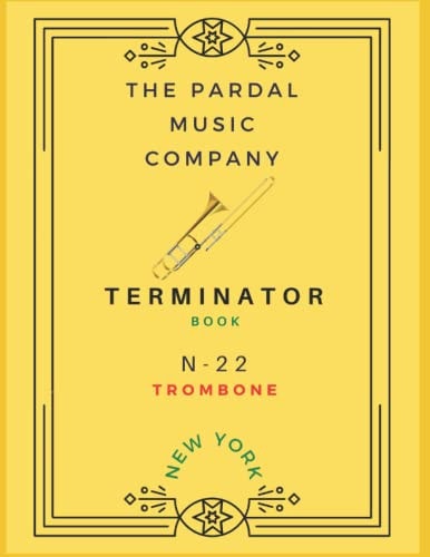Terminator Book N-22 Trombone New York