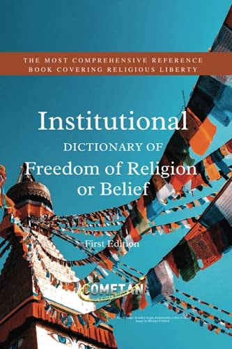 The Institutional Dictionary of Freedom of Religion Or Belief