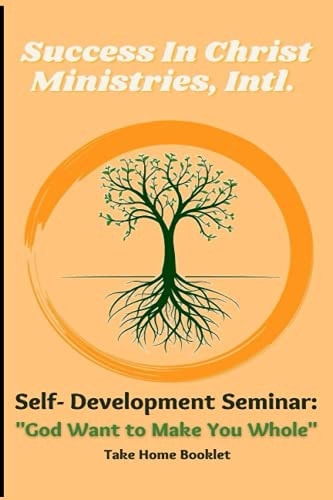 Self-Development God Wants to Make You Whole