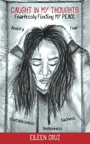 Caught In My Thoughts Fearlessly Finding MY PEACE