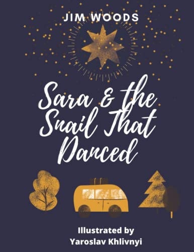 Sara and The Snail That Danced Not Everything Small is Meaningless