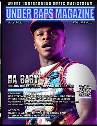Under Raps Magazine Vol 11 Featuring DaBaby, RNS Steppaman, Prince Peezy & Lala Chanel Plus More (DOUBLE COVER): Where the Underground Meets Mainstream