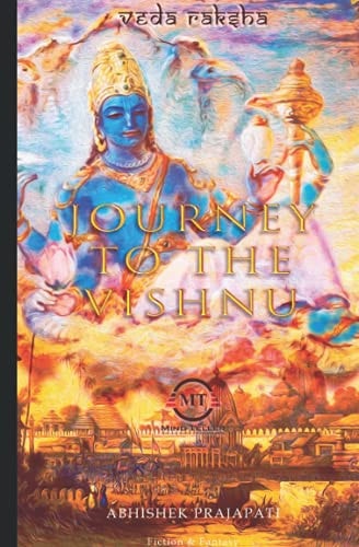 Journey to the Vishnu Veda Raksha