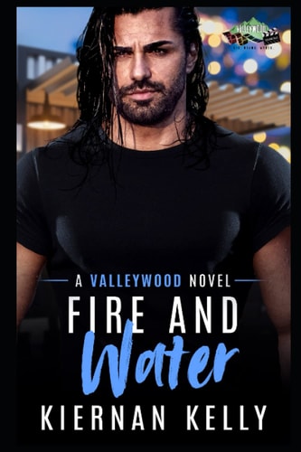 Fire and Water A Paranormal Romance (Valleywood Series Book 3)